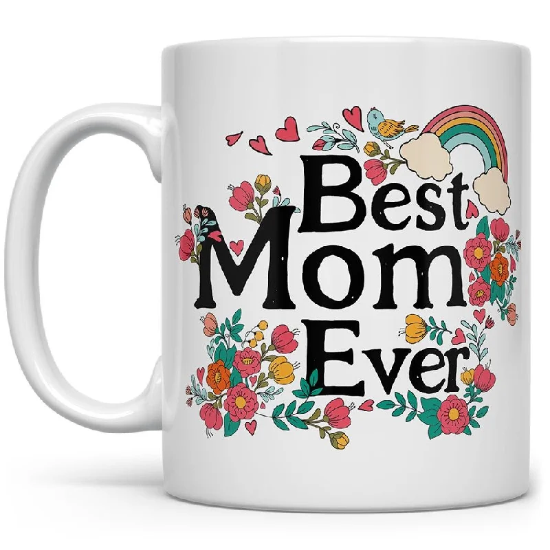 Best Mom Ever Mug