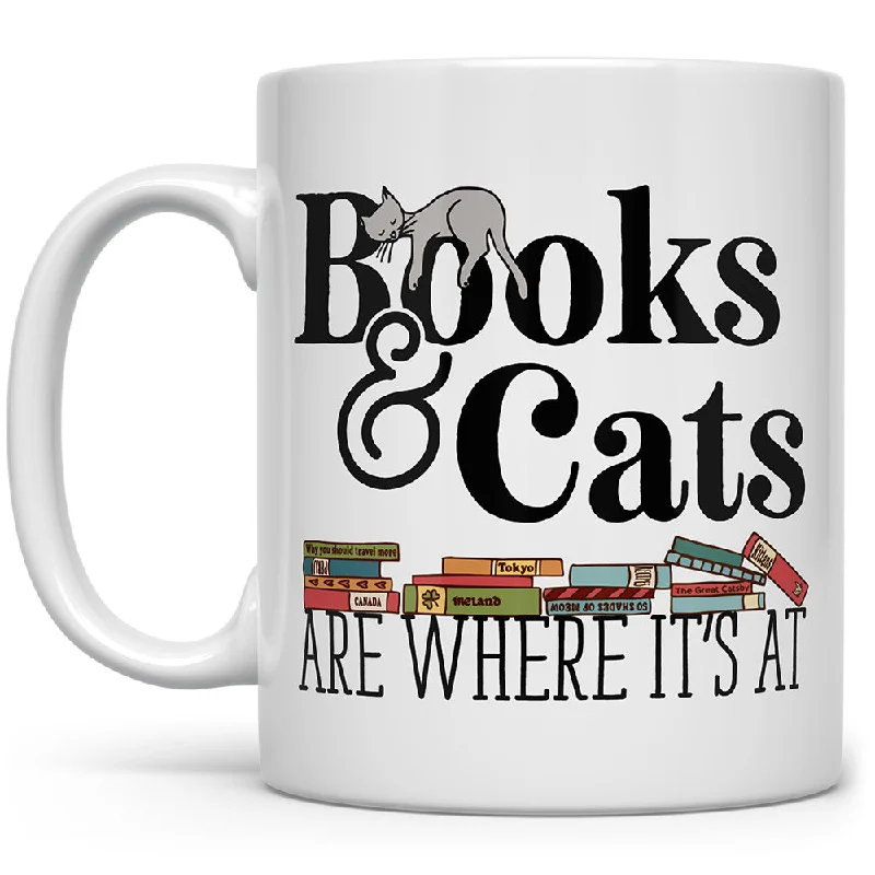 Books & Cats are Where It's At Mug