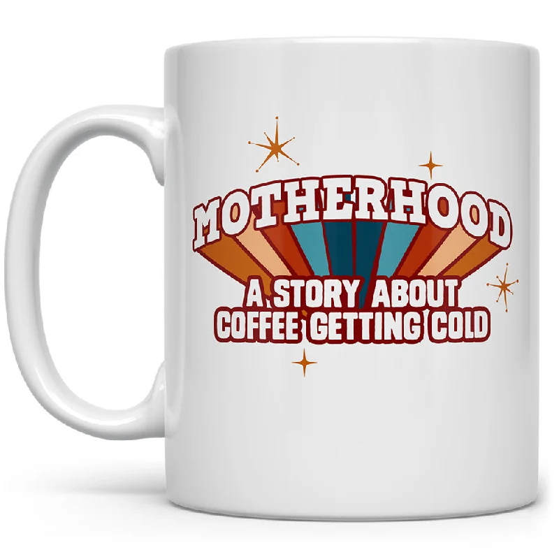 Motherhood Mug