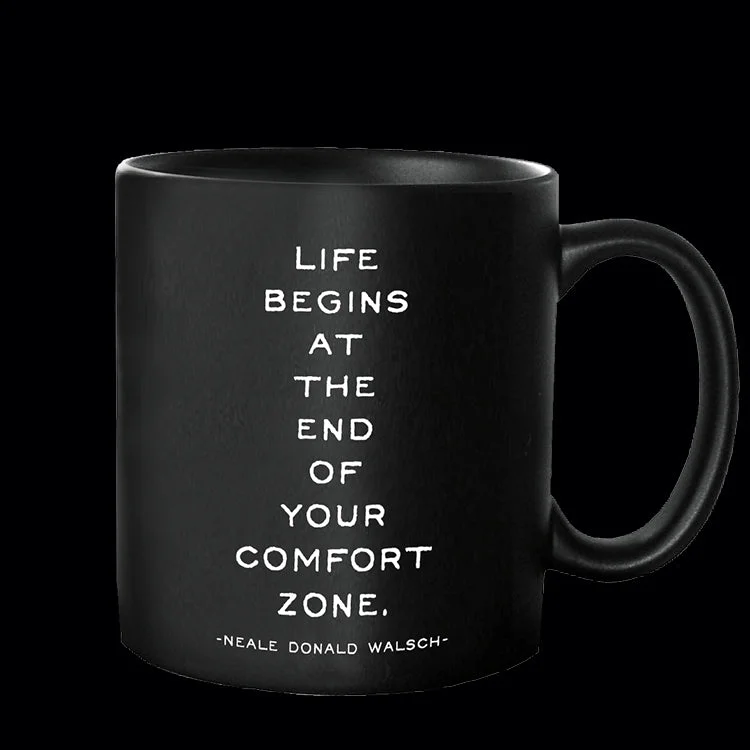 "comfort zone" mug