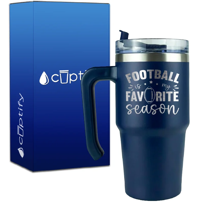 Football is my Favorite Season on 20oz Football Travel Mug